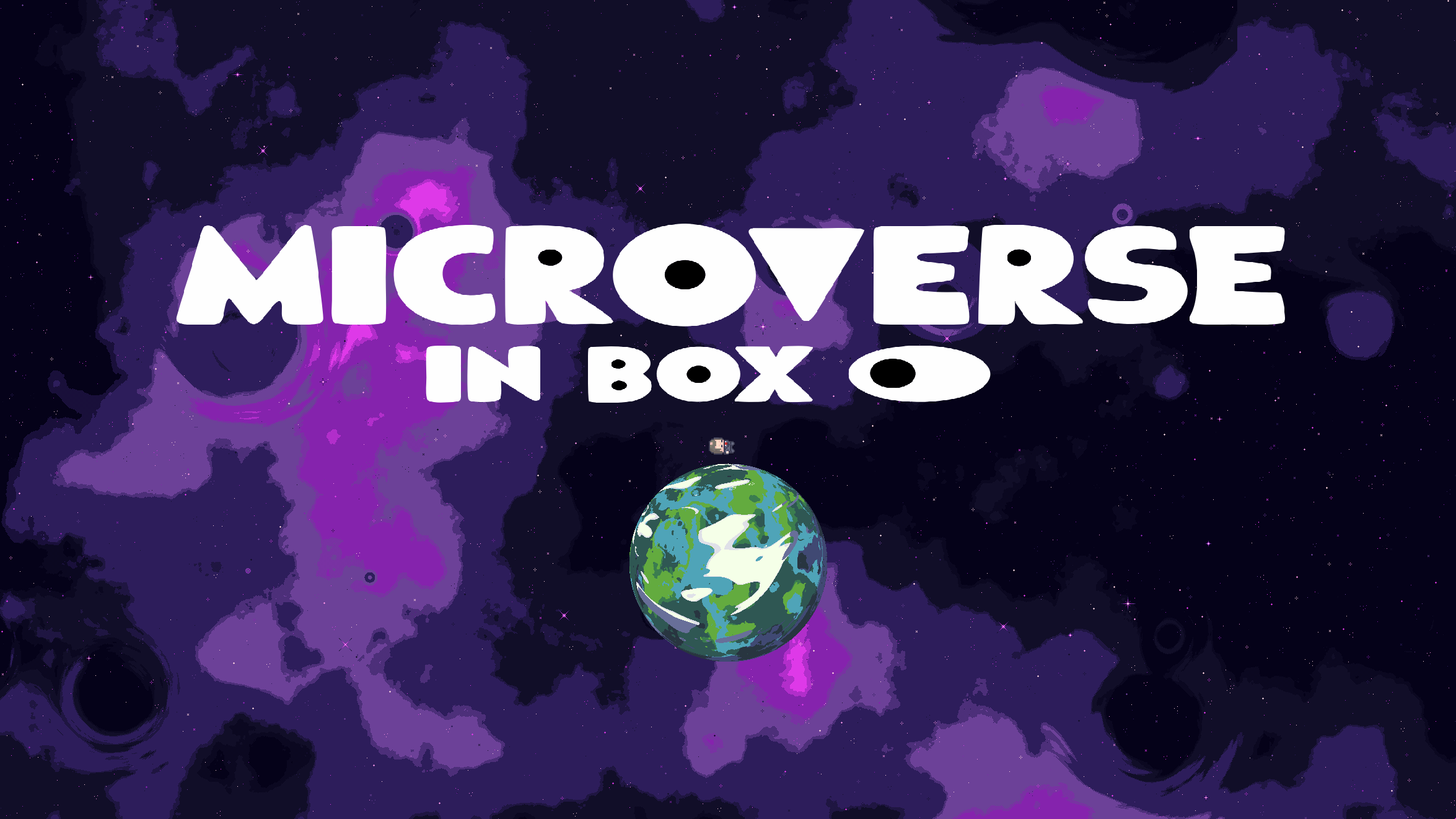 Microverse In Box 盒中小世界