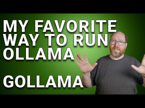 Matt Williams - 我最喜欢的运行 Ollama 的方式：Gollama