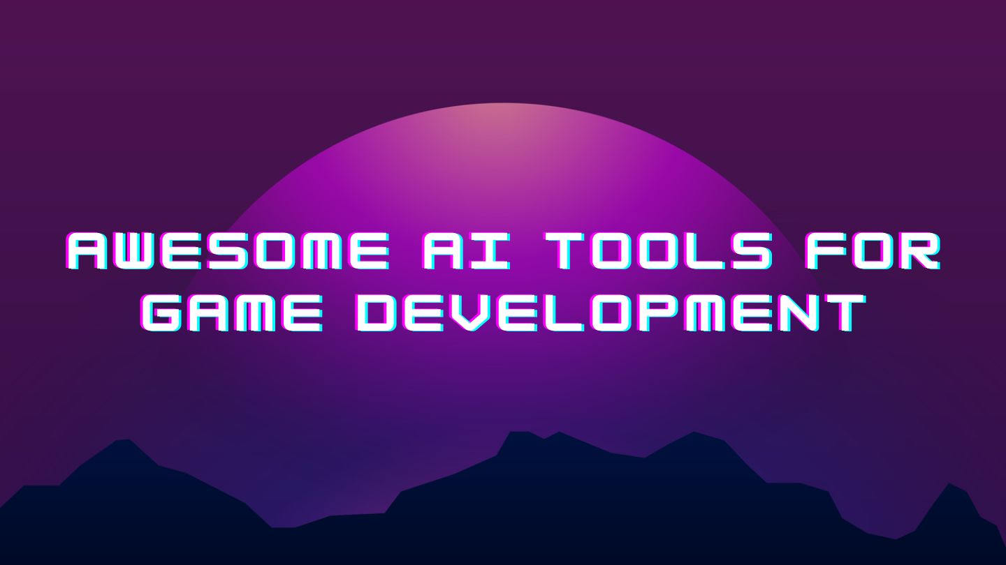 awesome-ai-tools-for-game-dev hero image
