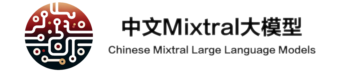 Chinese-Mixtral hero image